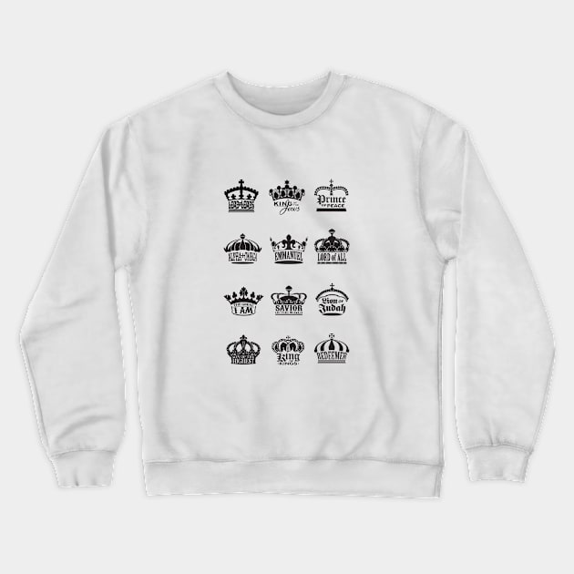 The Name Above All Names Crewneck Sweatshirt by Krisb1371